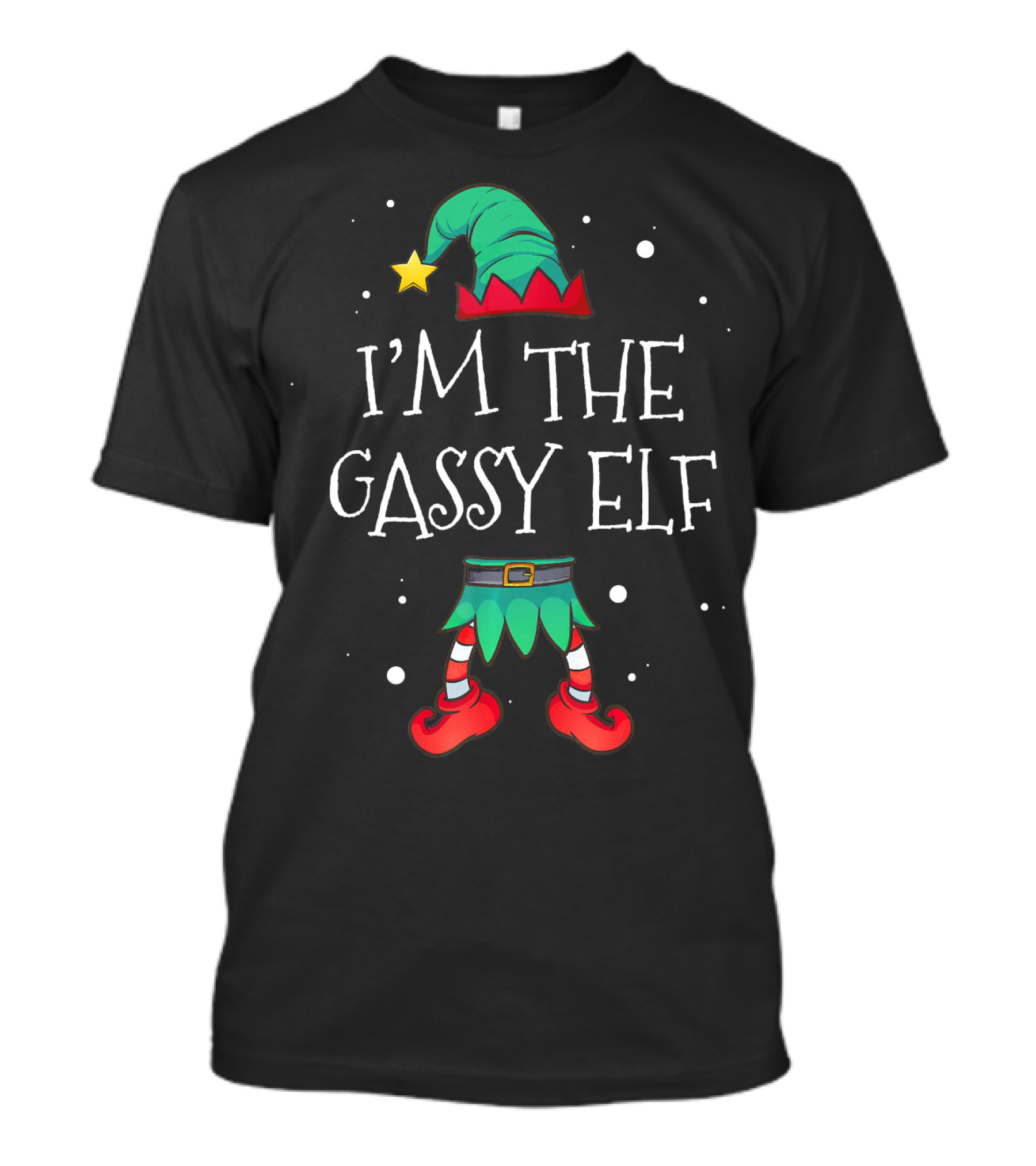 I'm The Gassy Elf Funny Christmas Humor With Elf Hat And Legs T-Shirt