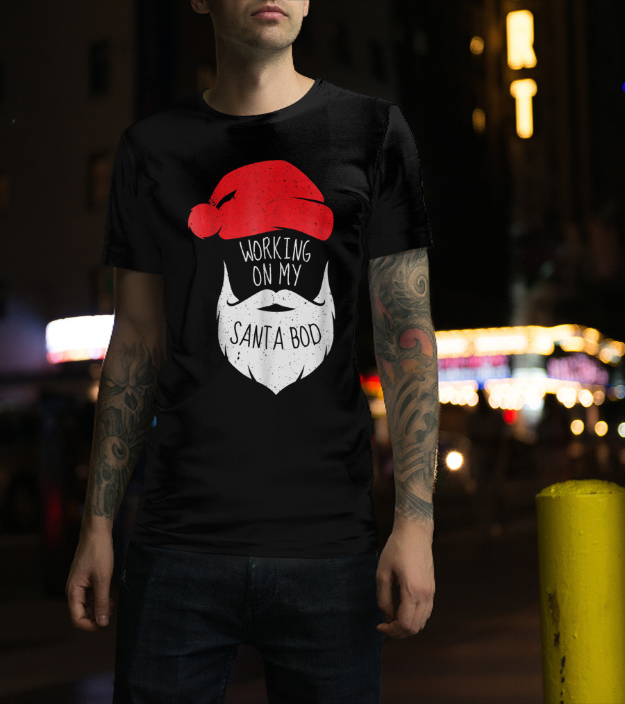 Mens Working On My Santa Bod Beard Santa Hat T-Shirt