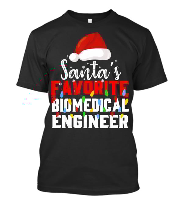 Santa's Favorite Biomedical Engineer Christmas Lights Snowflakes Hat T-Shirt