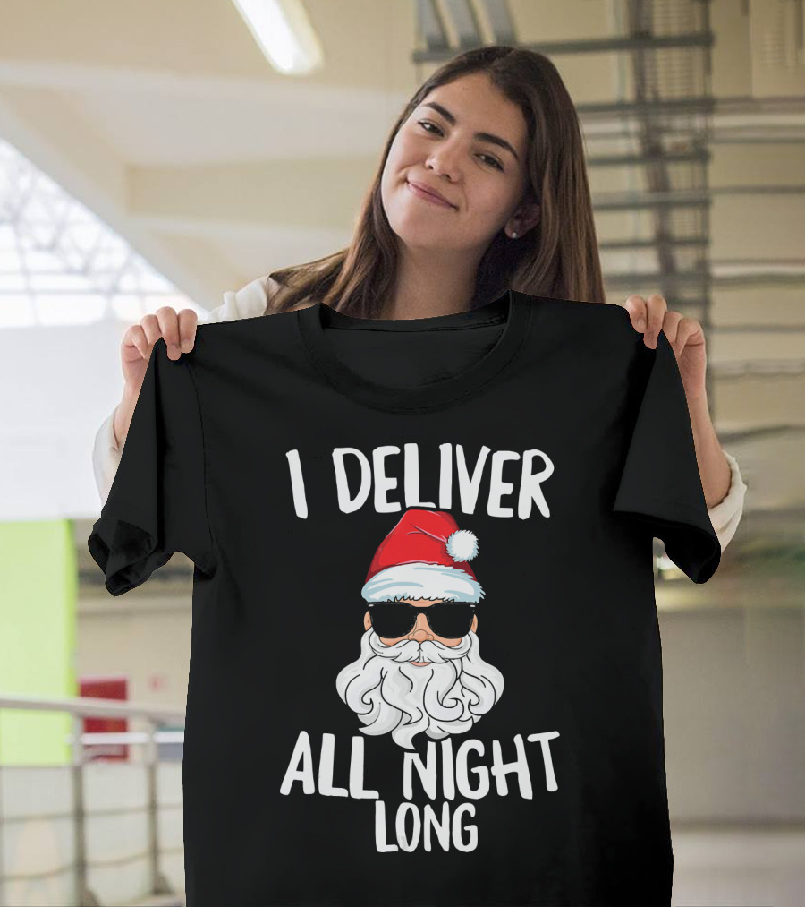I Deliver All Night Long Santa Claus Sunglasses Christmas T-Shirt
