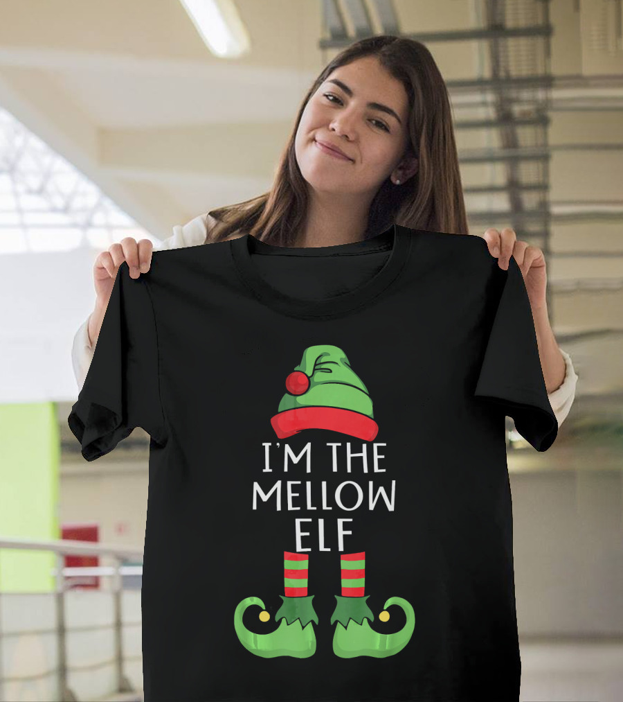 I'm The Mellow Elf Matching Family Group T-Shirt