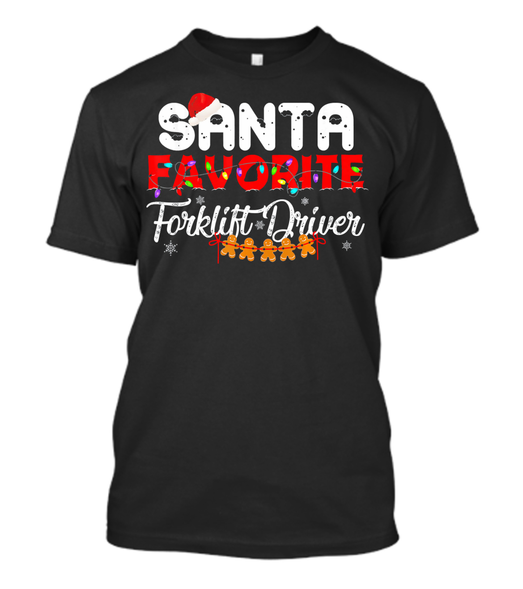 Santas Favorite Forklift Driver Christmas Gingerbread Lights T-Shirt
