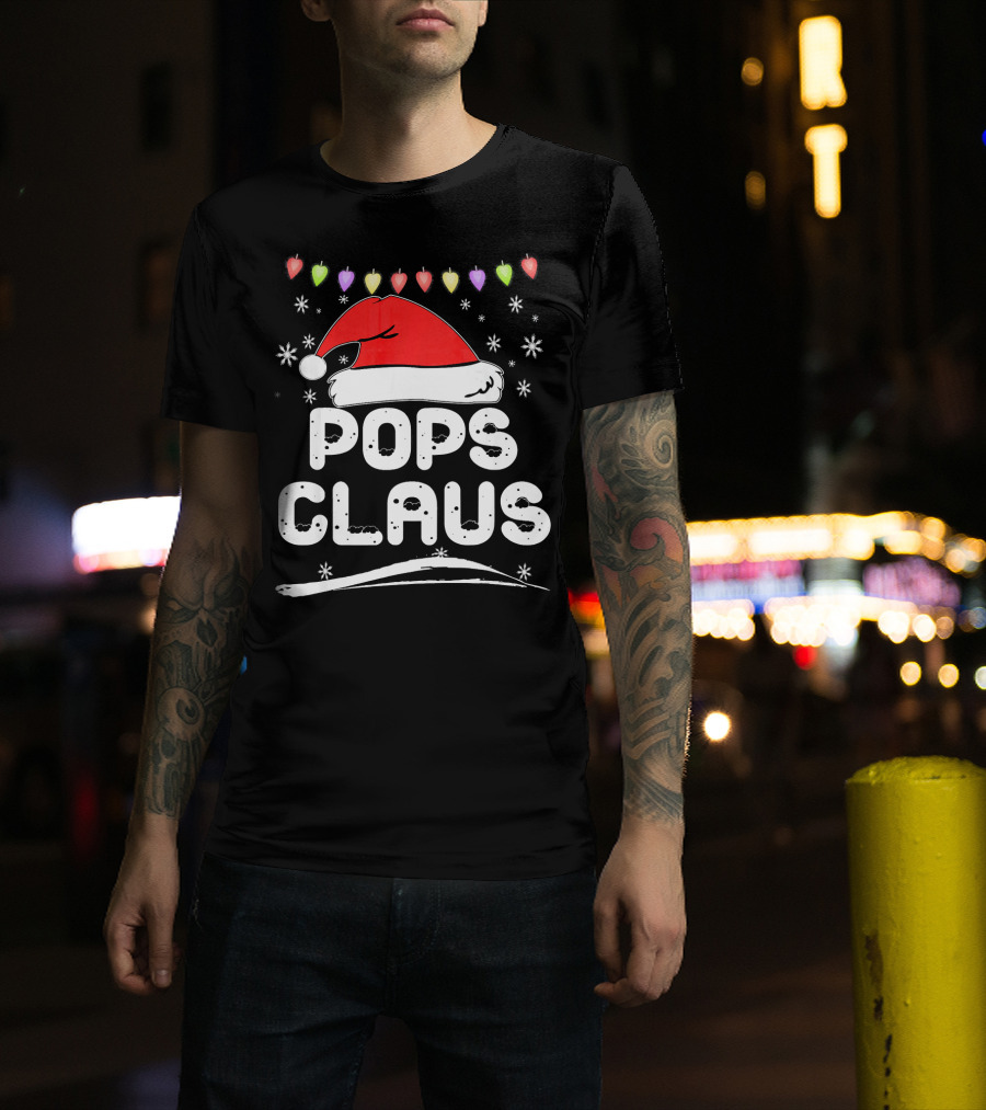 Pops Claus Santa Hat Christmas Family Holiday T-Shirt