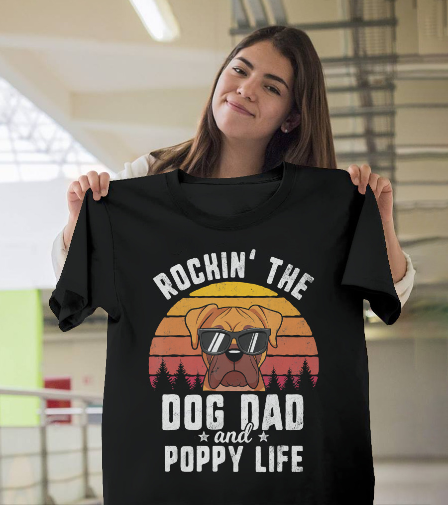 Rockin' the Dog Dad and Poppy Life in Style Vintage Vibes T-Shirt