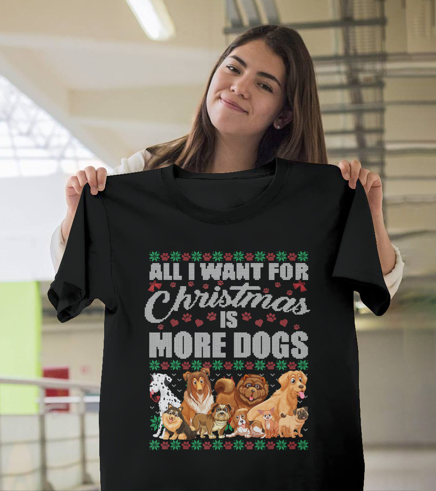 All I Want For Christmas Is More Dogs Christmas Paw Prints T-Shirt