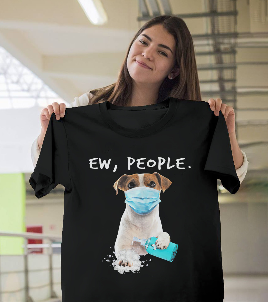 Ew People Jack Russell Terrier Dog Mask Soap T-Shirt