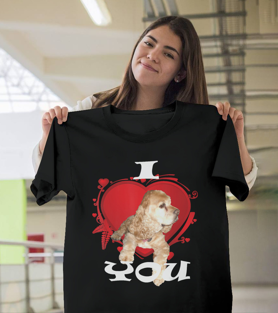 I Heart You Cocker Spaniel Love T-Shirt