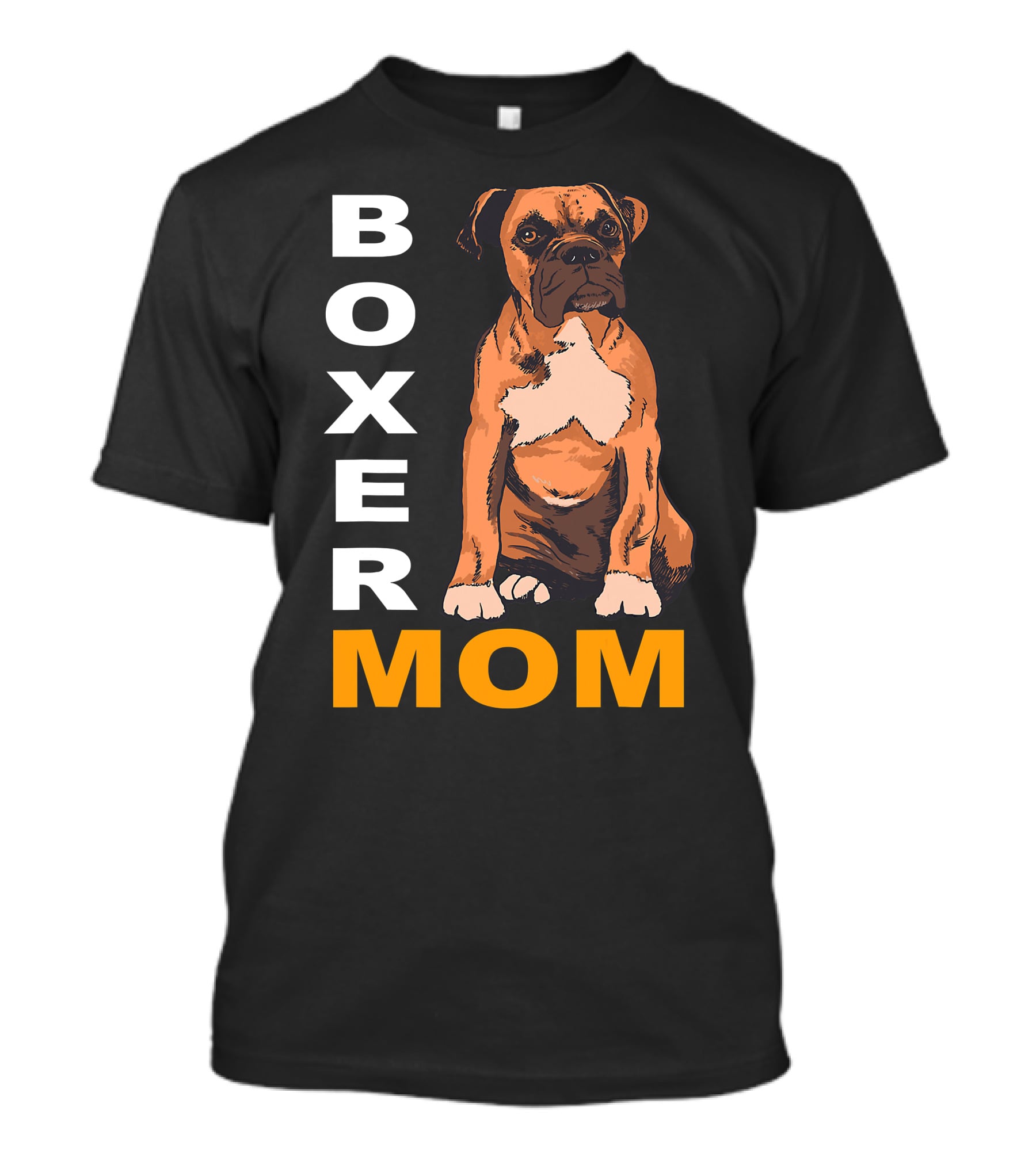 Boxer Mom: Proud Mama Of A Boxer Dog T-Shirt