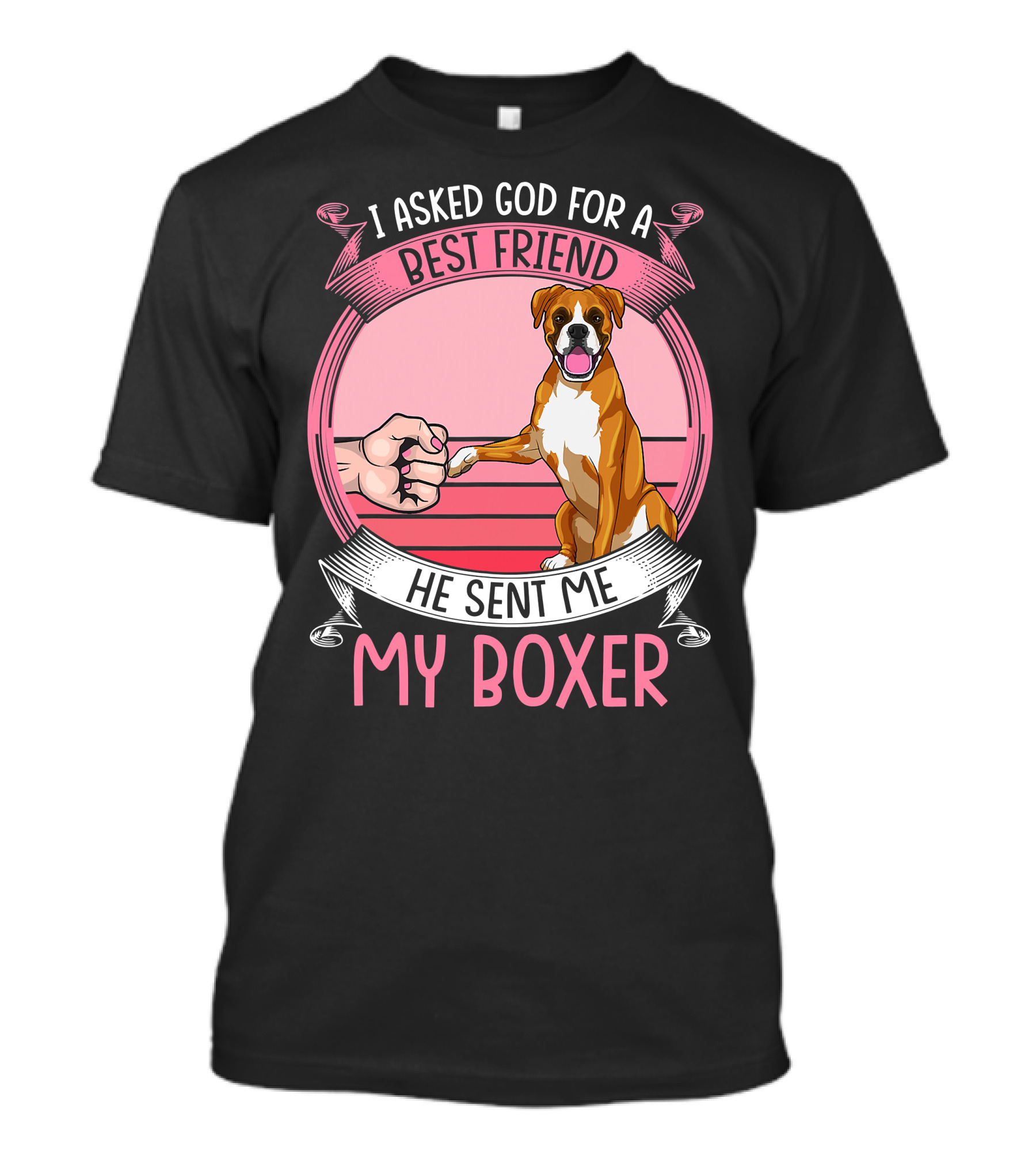 I Asked God For A Best Friend He Sent Me My Boxer Retro Style Boxer Mom T-Shirt