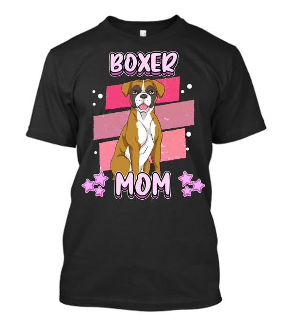 Boxer Mom Pink Stars Funny Dog Saying T-Shirt