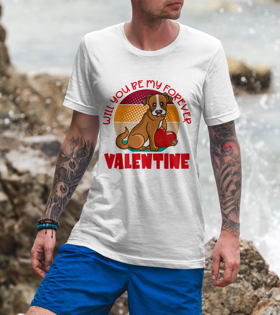 Will You Be My Forever Valentine Boxer Holding Heart T-Shirt