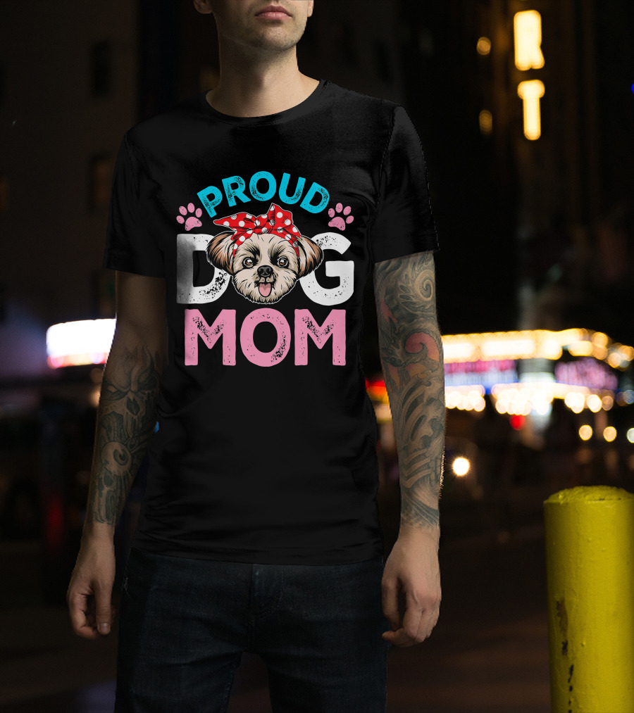 Proud Shih Tzu Dog Mom T-Shirt