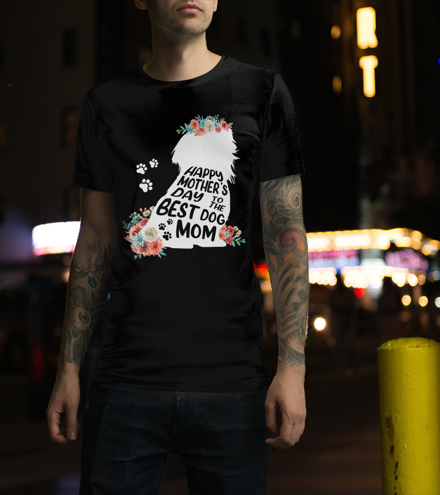 Happy Mother's Day To The Best Shih Tzu Mom Dog Flowers T-Shirt
