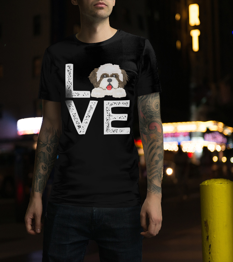 I Love My Shih Tzu Funny Shih Tzu Dog Lover Cute Shih Tzu Love T-Shirt