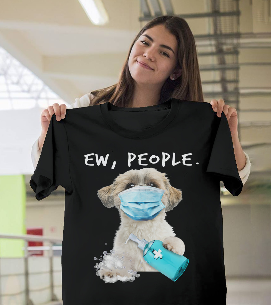 Shih Tzu Ew People Wearing A Face Mask Holding Sanitizer T-Shirt