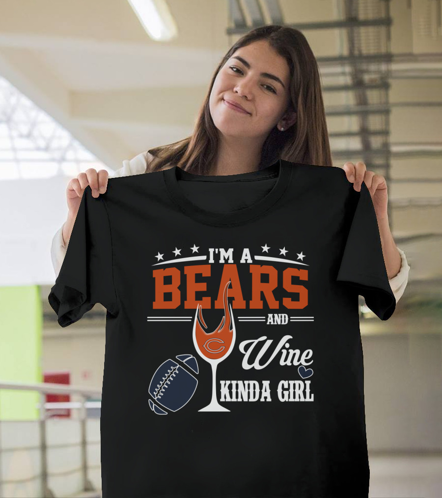 I'm A Bears And Wine Kinda Girl T-Shirt
