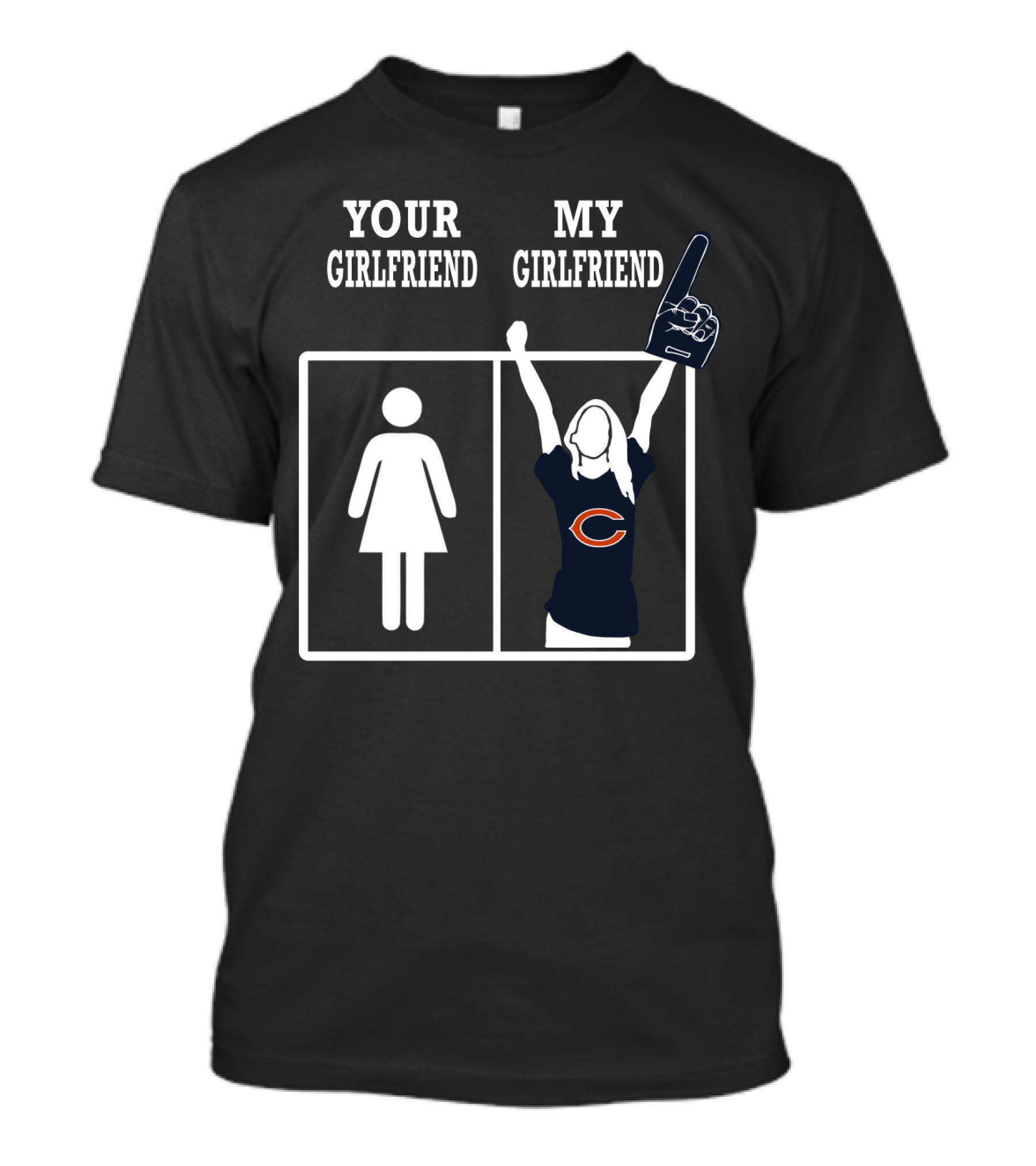Your Girlfriend My Girlfriend Chicago Bears T-Shirt