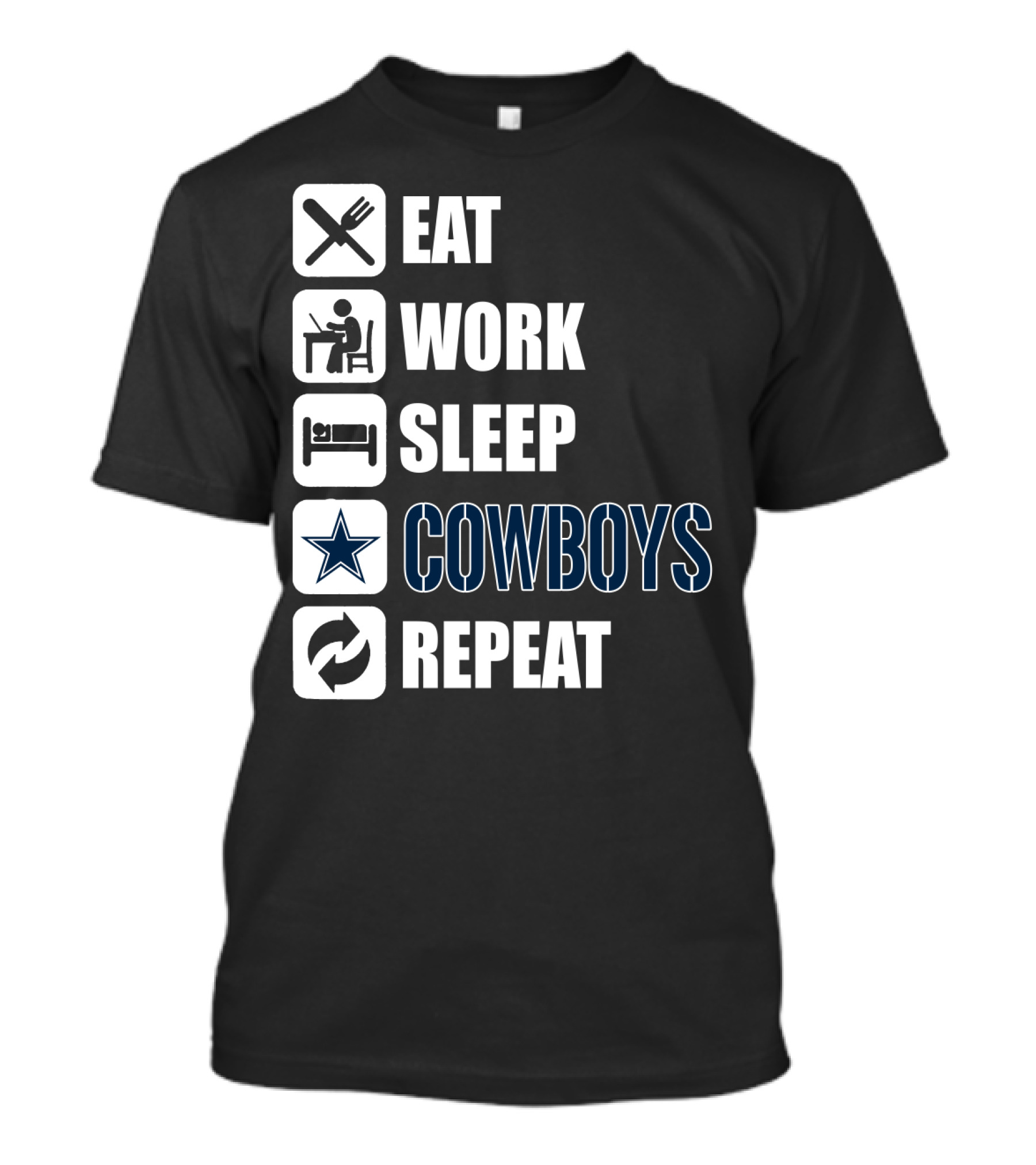 Eat Work Sleep Cowboys Repeat T-Shirt