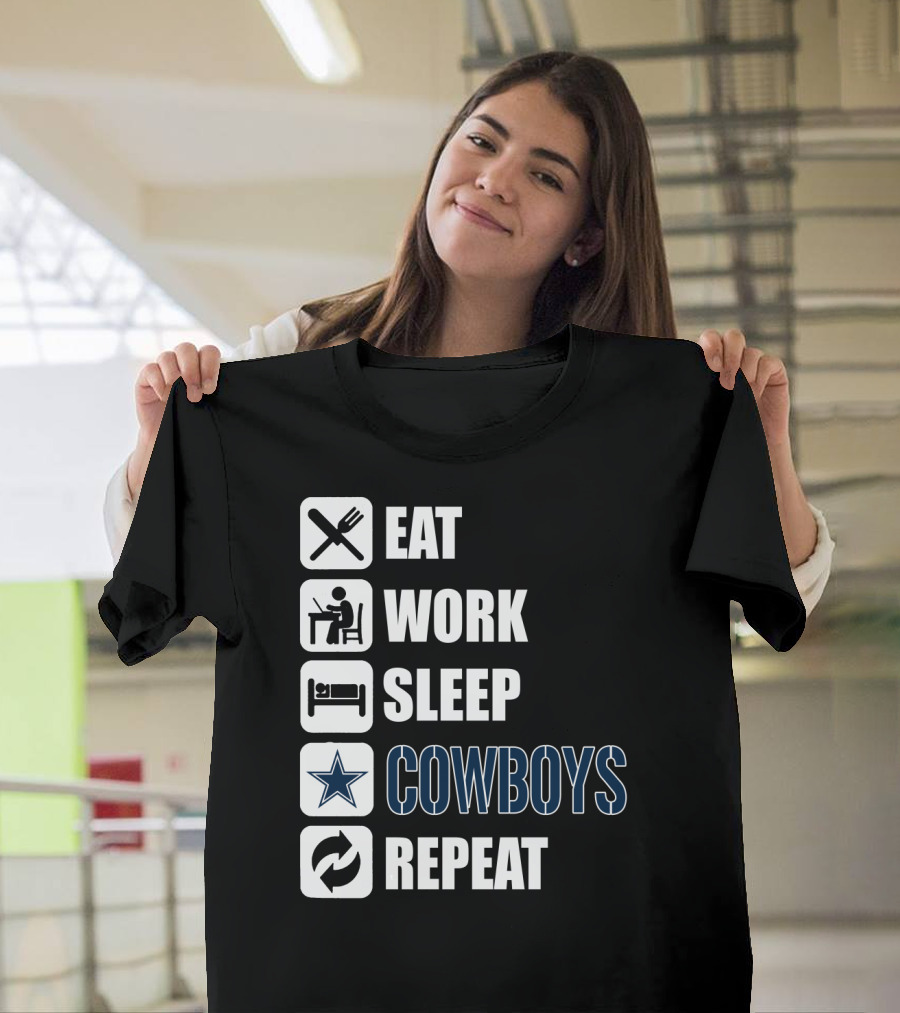 Eat Work Sleep Cowboys Repeat T-Shirt