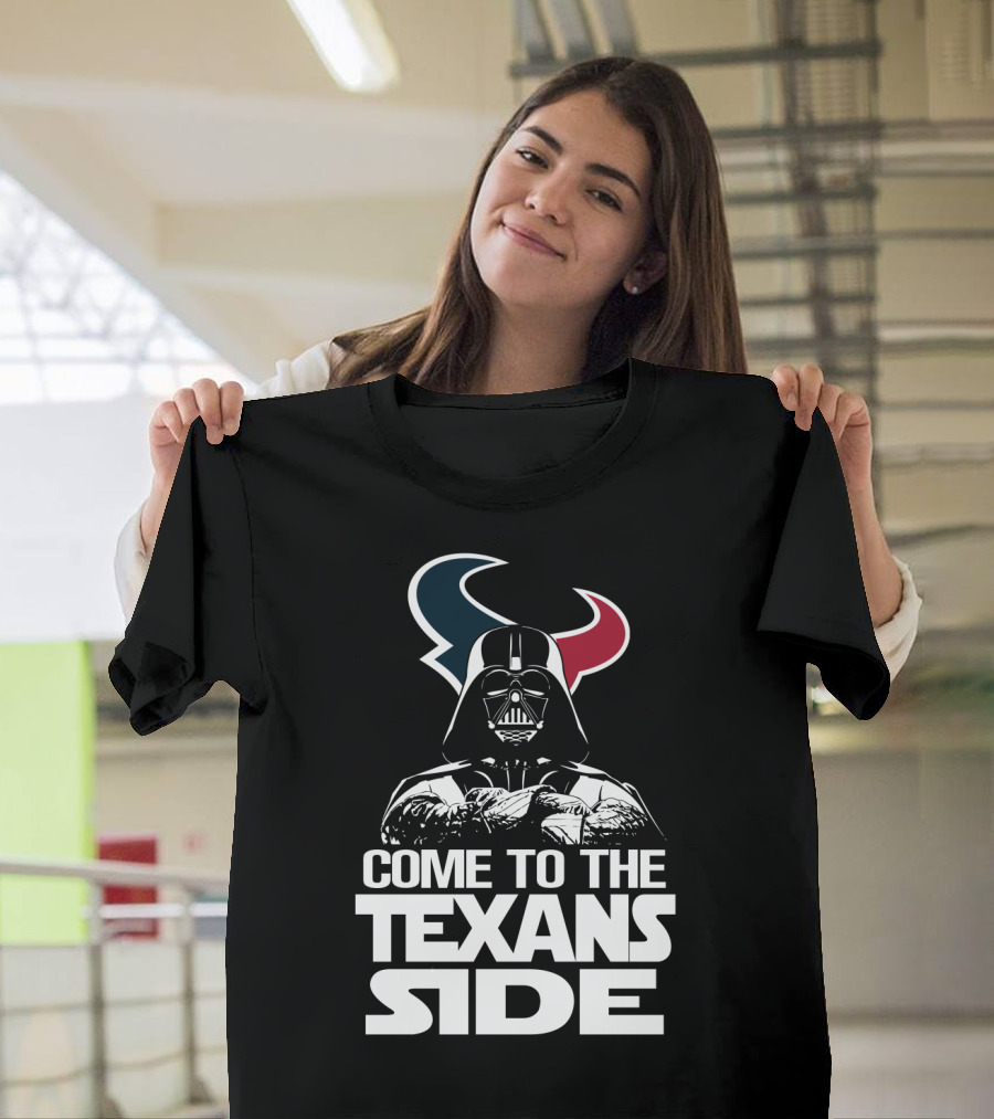 Come To The Texans Side Houston Texans T-Shirt