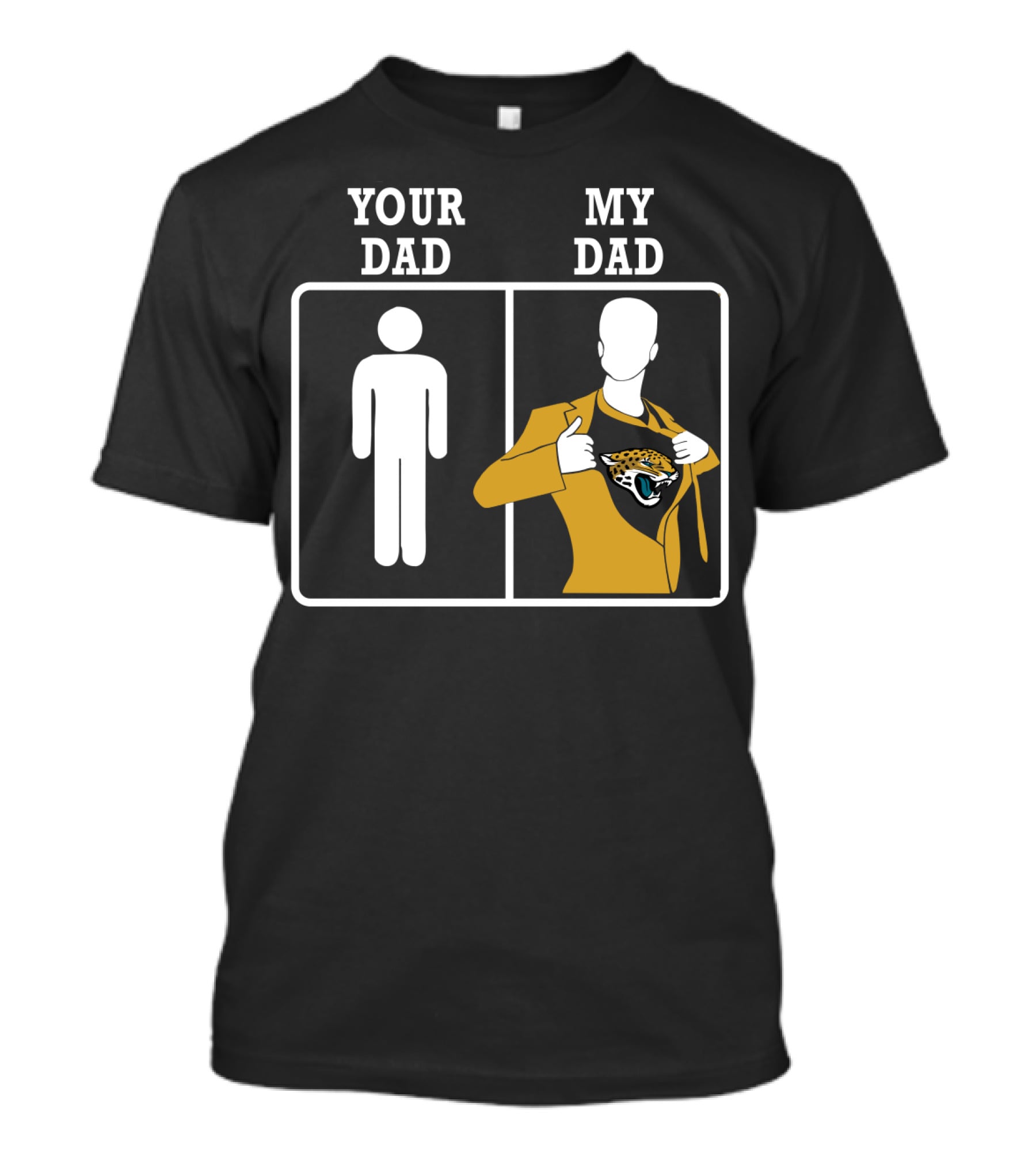 Your Dad My Dad Jacksonville Jaguars T-Shirt