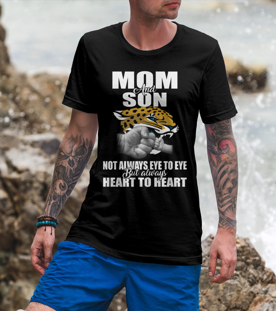 Mom And Son Jacksonville Jaguars Not Always Eye To Eye But Always Heart To Heart T-Shirt