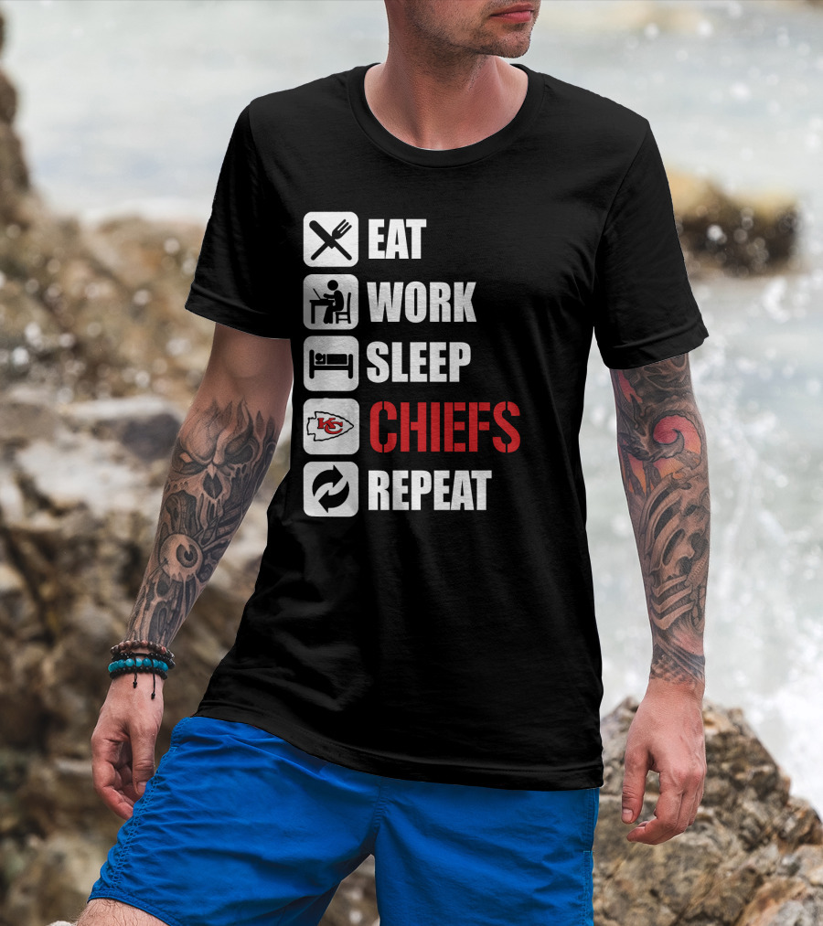 Eat Work Sleep Kansas City Chiefs Repeat T-Shirt