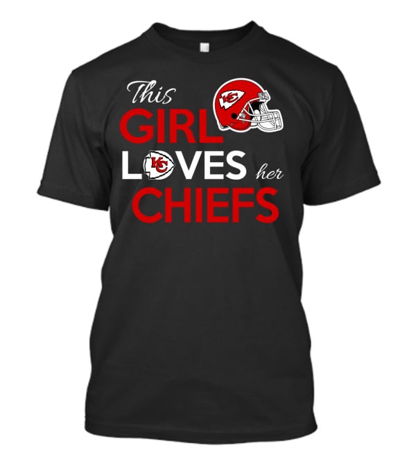 This Girl Loves Her Kansas City Chiefs Chiefs Helmet T-Shirt