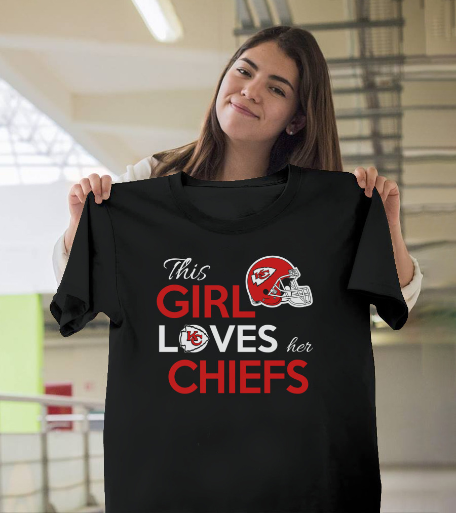 This Girl Loves Her Kansas City Chiefs Chiefs Helmet T-Shirt