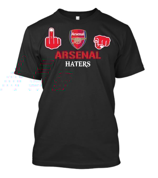 Arsenal Haters Middle Finger And Fist Gesture T-Shirt
