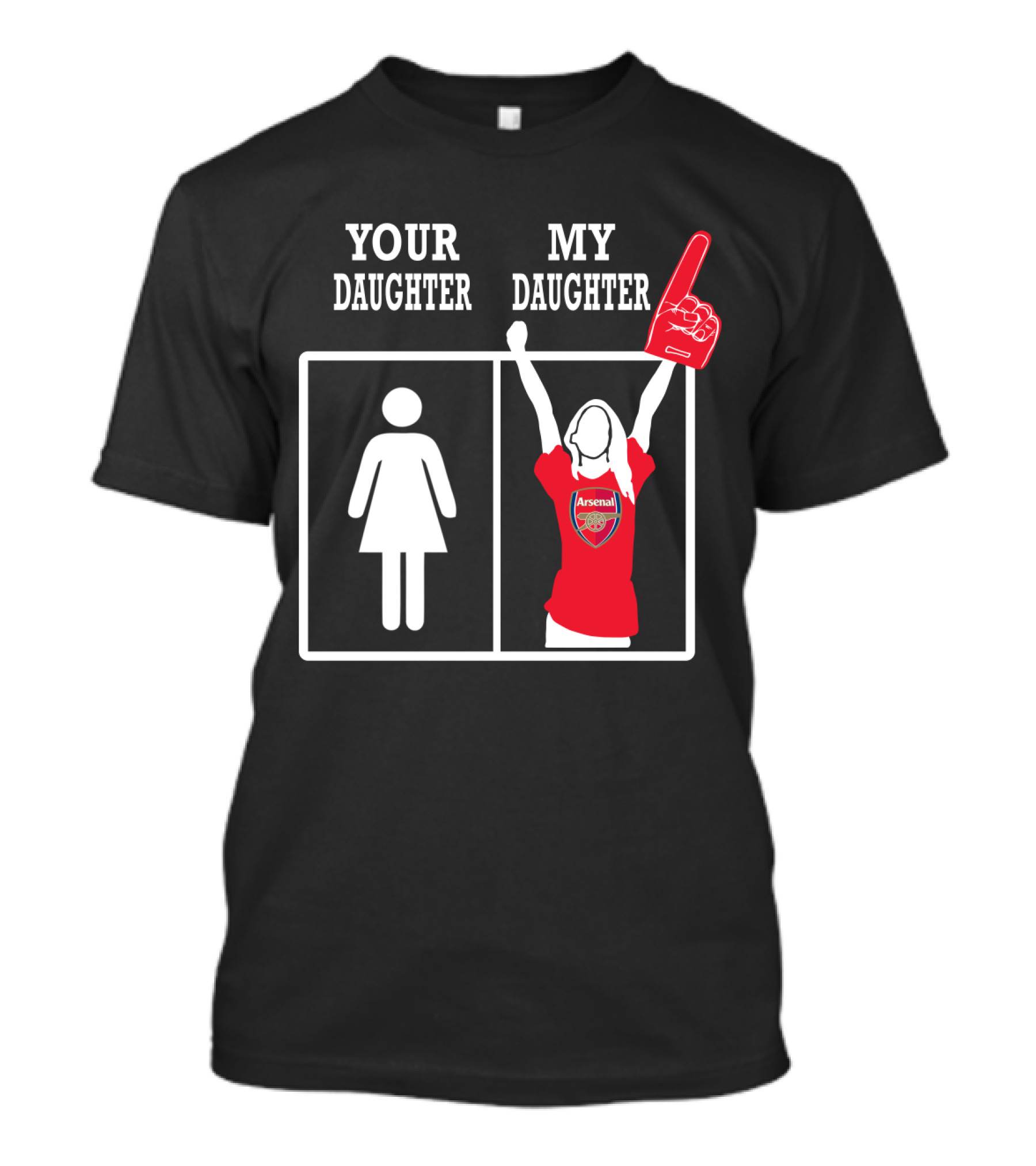 Your Daughter My Daughter Arsenal T-Shirt