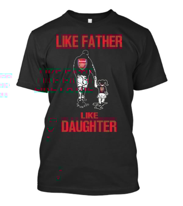 Like Father Like Daughter Arsenal T-Shirt