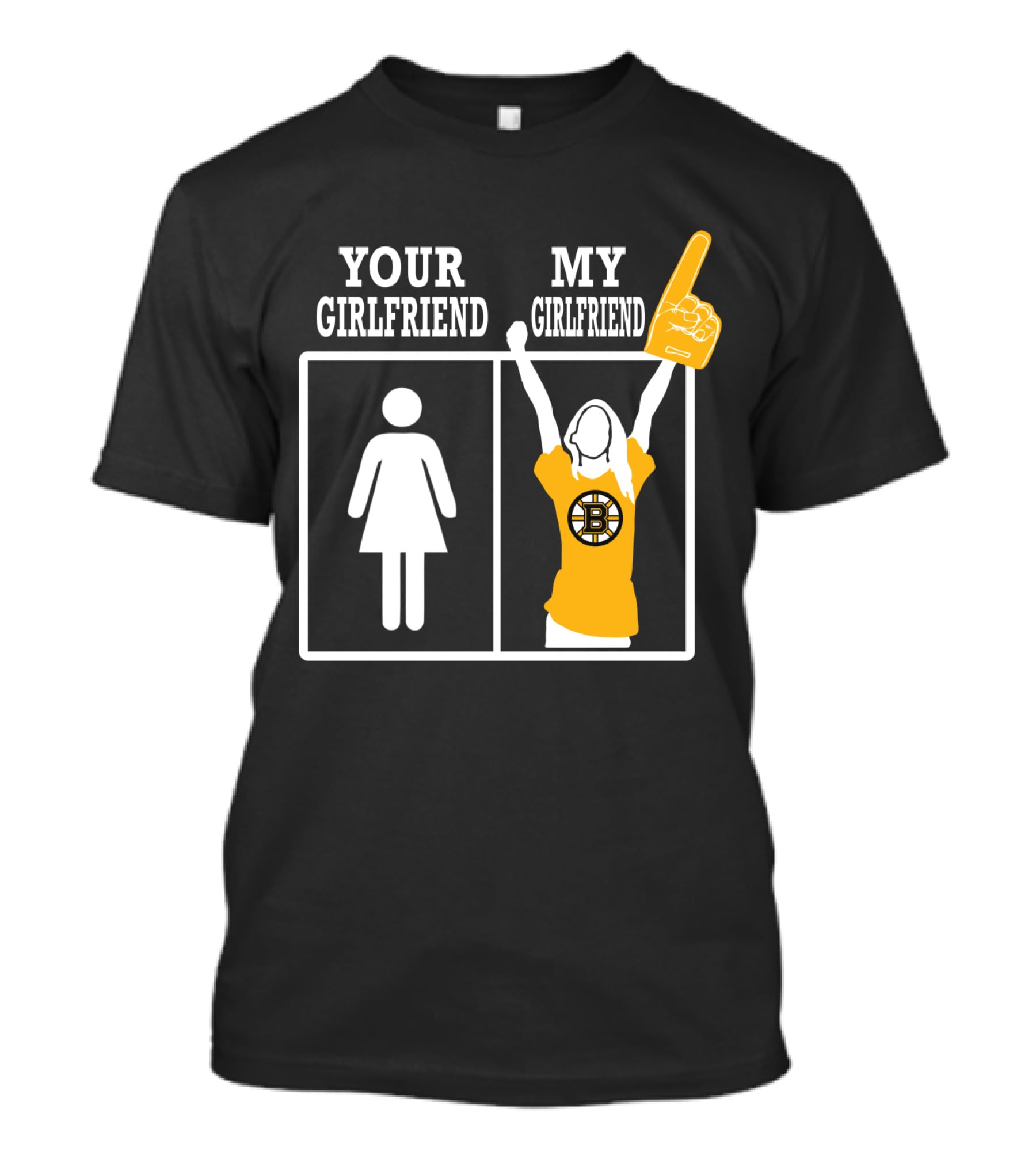 Your Girlfriend My Girlfriend Boston Bruins Fan Foam Finger T-Shirt