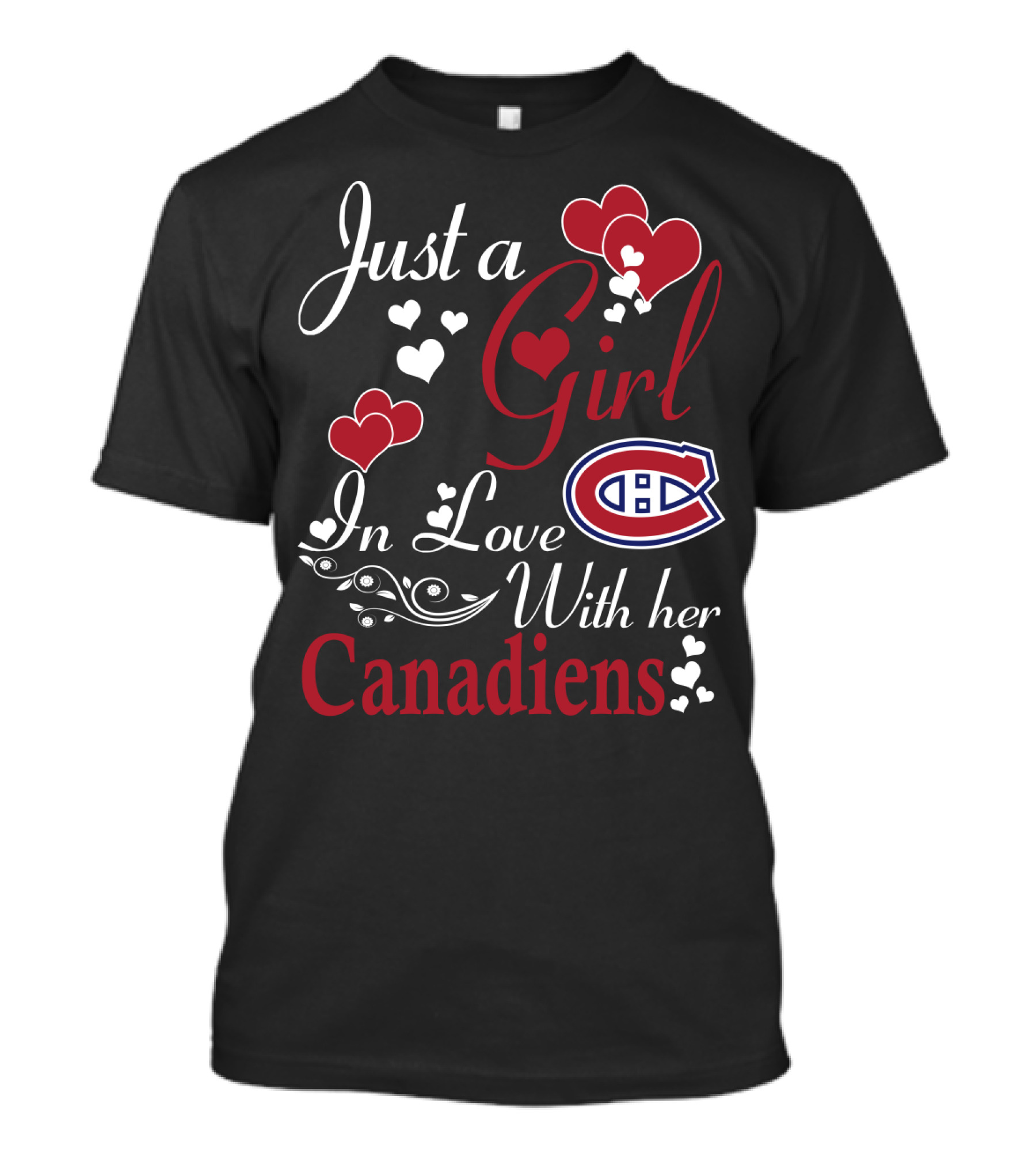 Just A Girl In Love With Her Montreal Canadiens T-Shirt