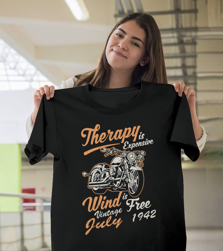 Therapy is Expensive Wind is Free Vintage July 1942 Motorcycle T-Shirt