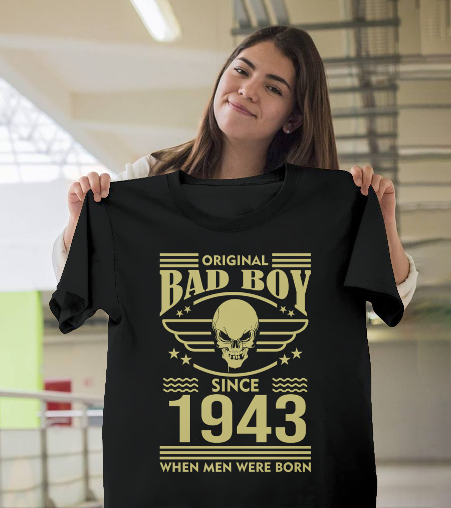 Original Bad Boy 1943 When Men Were Born Skull Wings Stars T-Shirt