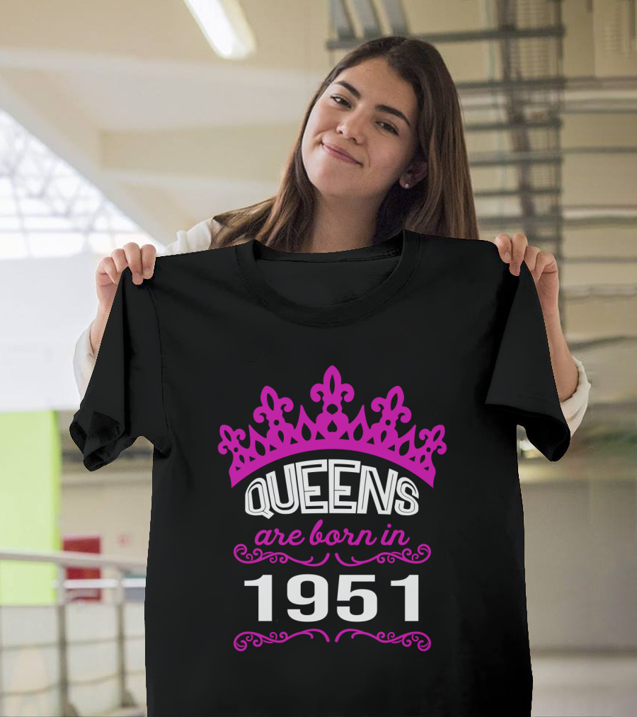 Queens Are Born in 1951 Pink Crown T-Shirt