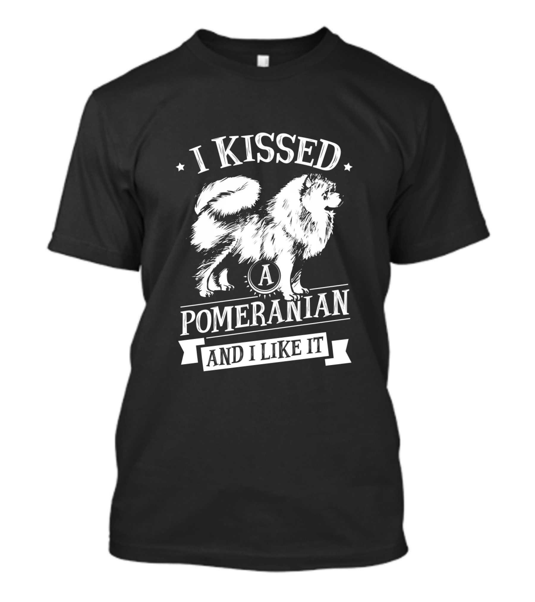 I Kissed A Pomeranian And I Like It Pomeranian Dog Lovers T-Shirt