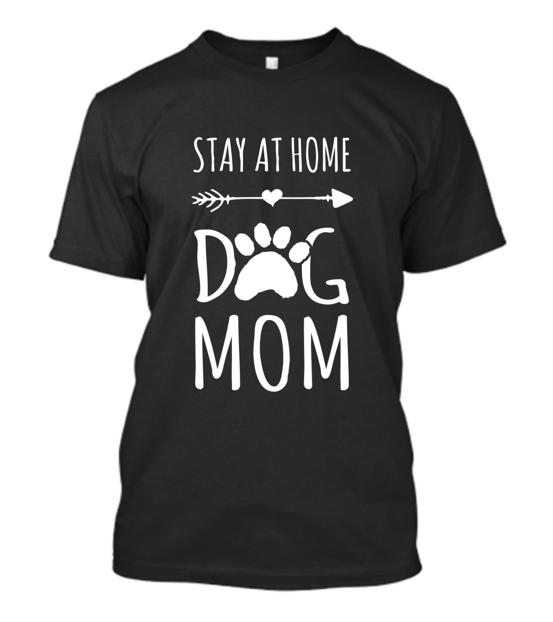 Stay At Home Dog Mom Paw Print Arrow Heart T-Shirt