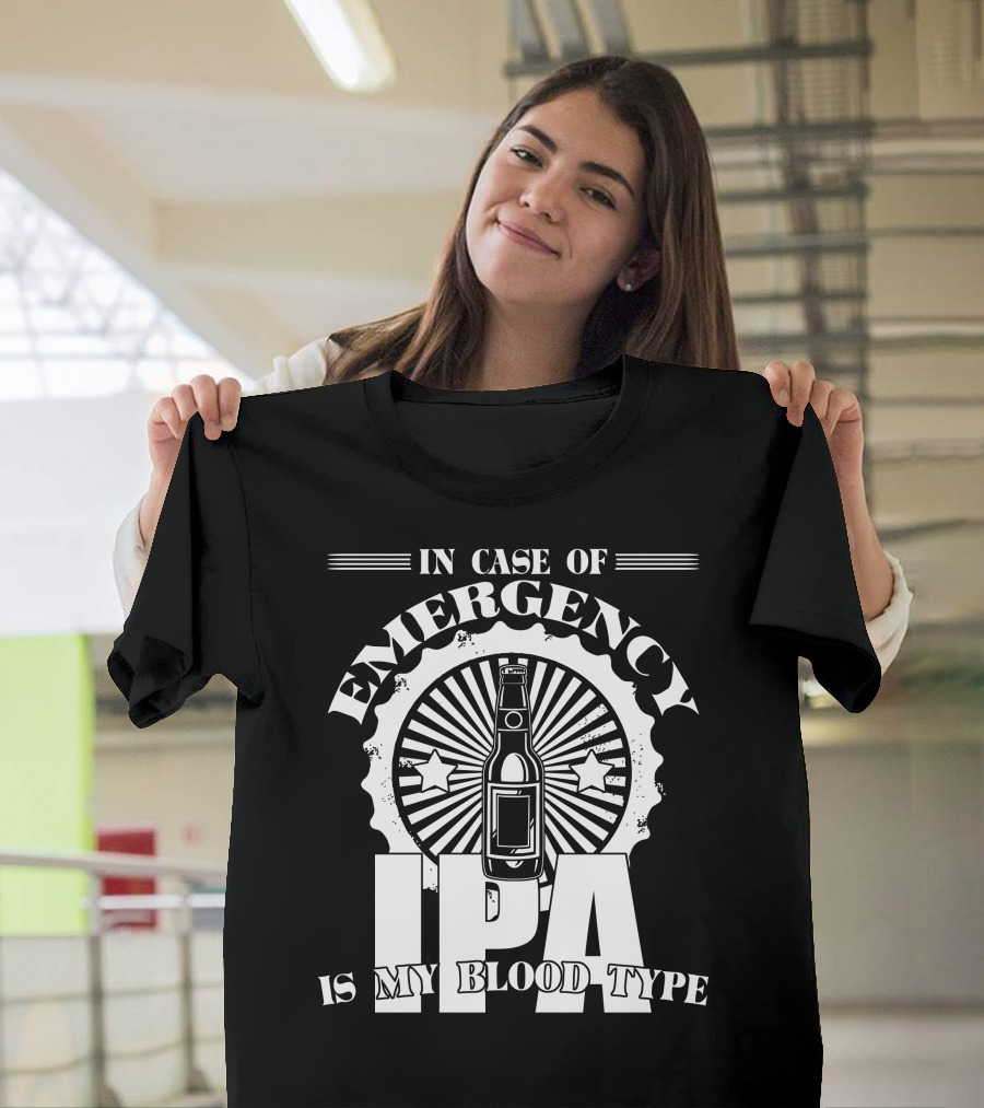 In Case Of Emergency IPA Is My Blood Type Beer Bottle Starburst T-Shirt