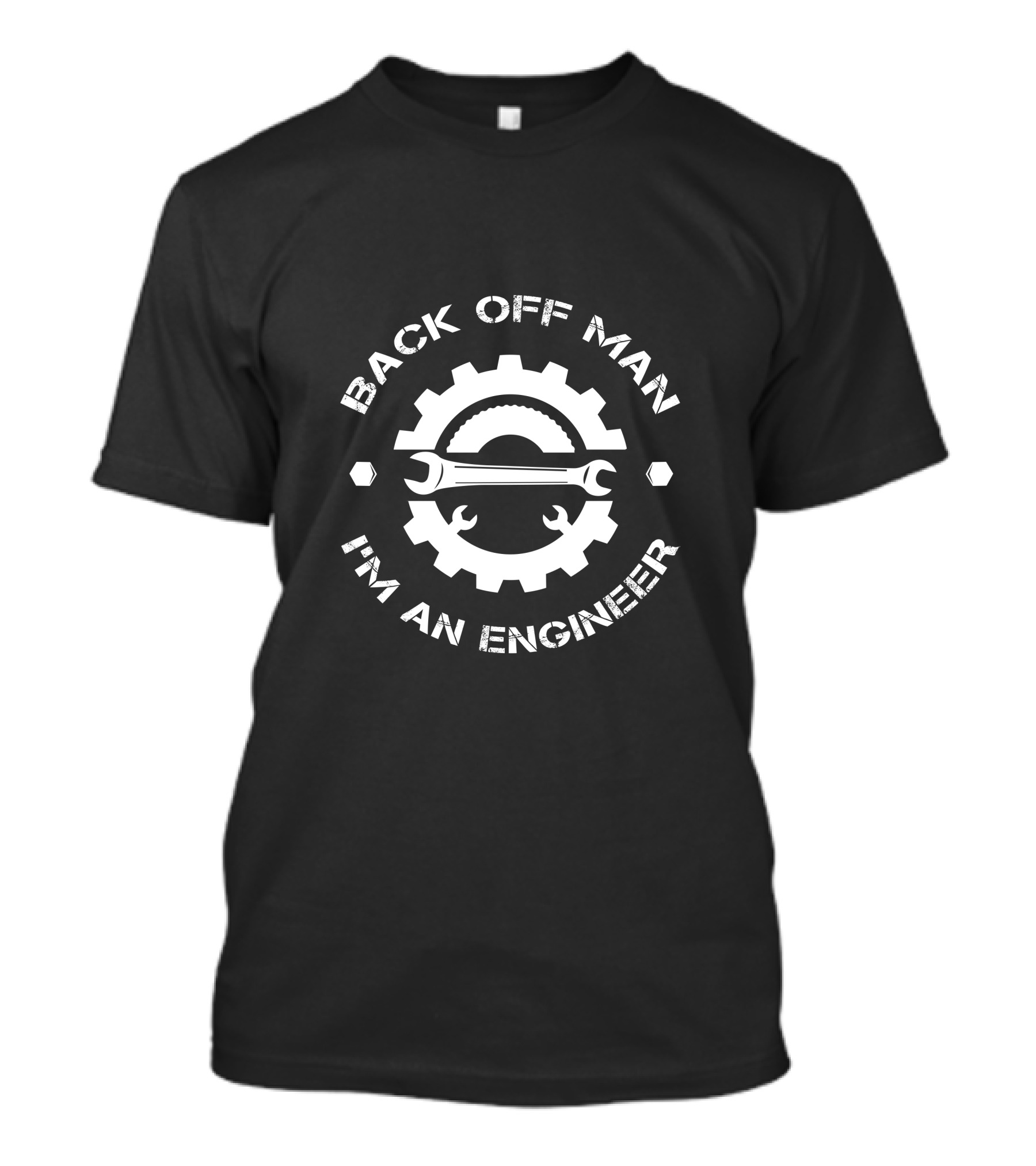 BACK OFF MAN I'M AN ENGINEER WITH GEAR AND WRENCH ICONS T-Shirt