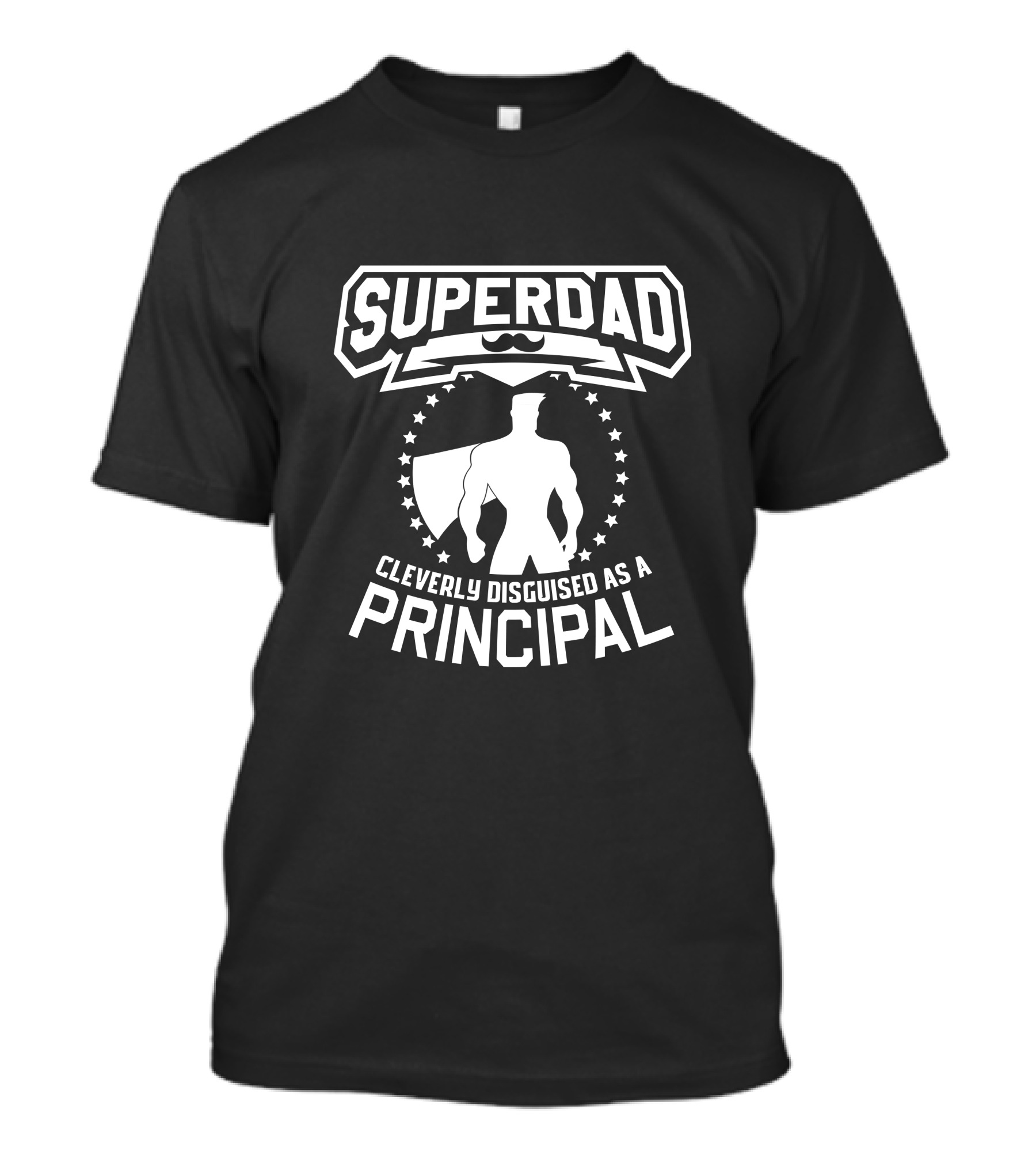 Super Dad Cleverly Disguised As Principal Hero Silhouette With Stars T-Shirt